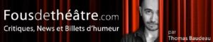 Logo_FousdeThéâtre (1)